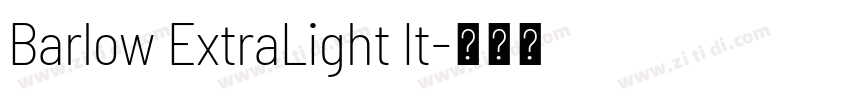 Barlow ExtraLight It字体转换